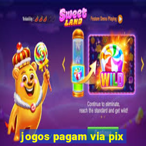 jogos pagam via pix